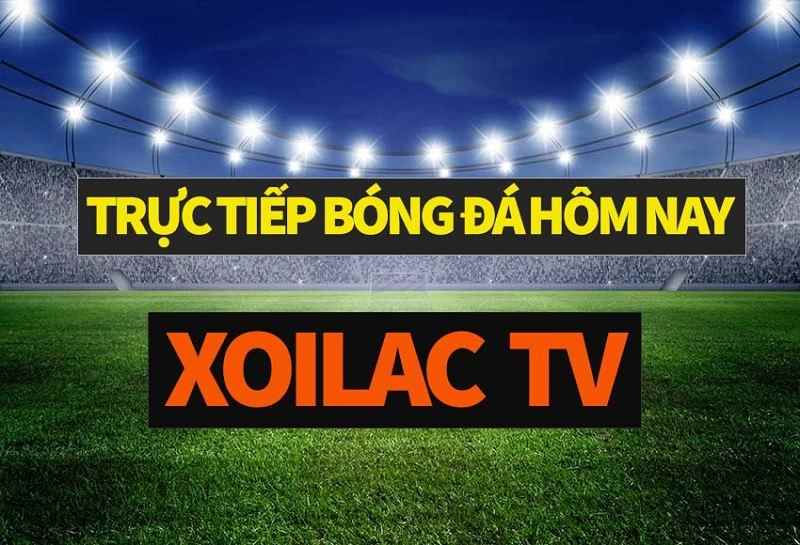 Hướng dẫn xem bóng đá trên Xoilac TV